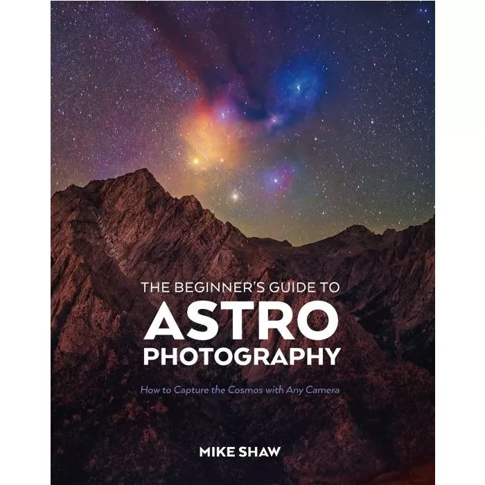 The Beginner's Guide to Astrophotography | Rocky Nook | GigaParts.com