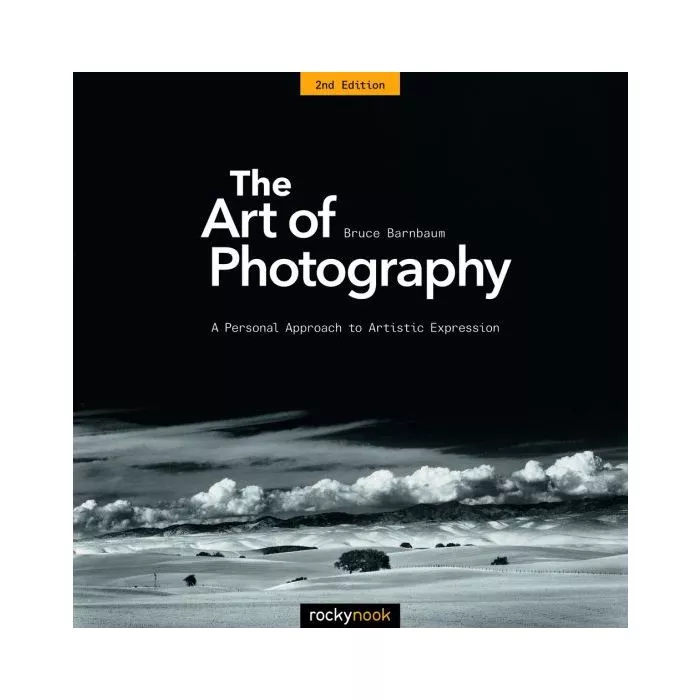 The Art of Photography, 2nd Edition - Bruce Barnbaum | GigaParts.com
