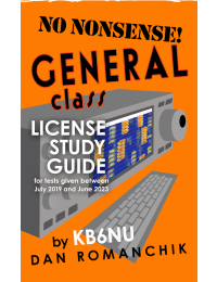 NO NONSENSE General Class License Study Guide by KB6NU (2019-2023)