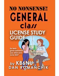 NO NONSENSE General Class License Study by KB6NU, 2023-2027