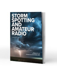 Storm Spotting and Amateur Radio 3rd Edition - ARRL 1410