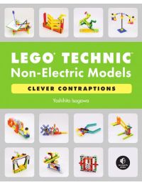 LEGO Technic Non-Electric Models: Clever Contraptions