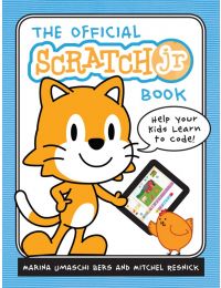 Official ScratchJr Book: Help Your Kids Learn to Code