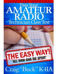 Pass Your Amateur Radio Technician Class Test - The Easy Way!