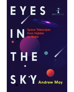Book: Eyes in the Sky : Space Telescopes from Hubble to Webb