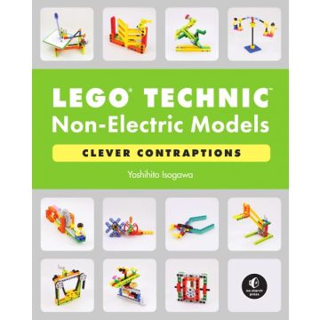 LEGO Technic Non-Electric Models: Clever Contraptions