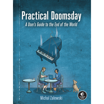 Practical Doomsday: A User's Guide to the End of the World