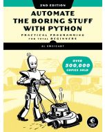 Automate the Boring Stuff with Python, 2nd Edition: Practical Programming for Total Beginners